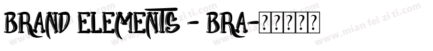 BRAND ELEMENTS - BRA字体转换